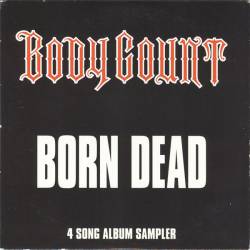 Body Count : Born Dead (Single Promo)